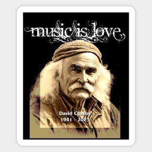 David Crosby No. 1: 1941 - 2023, Rest in Peace (RIP) on a Dark Background Magnet